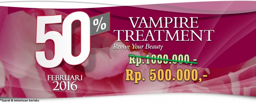 Promo 50% Vampire Treatment